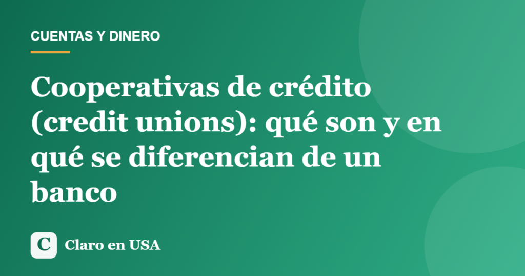 Ilustración del artículo: Cooperativas de crédito (credit unions): qué son y en qué se diferencian de un banco